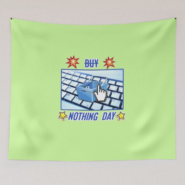 Item preview, Buy nothing day designed and sold by Sahil Randhawa.