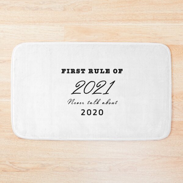 Item preview, First Rule of  2021  Never talk about  2020 Hello 2021  HAPPY new year Hello New Year,  Hello 2021 designed and sold by famoso.