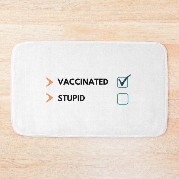 Item preview, Vaccinated As I'm Not Stupid designed and sold by Joy Poddar.