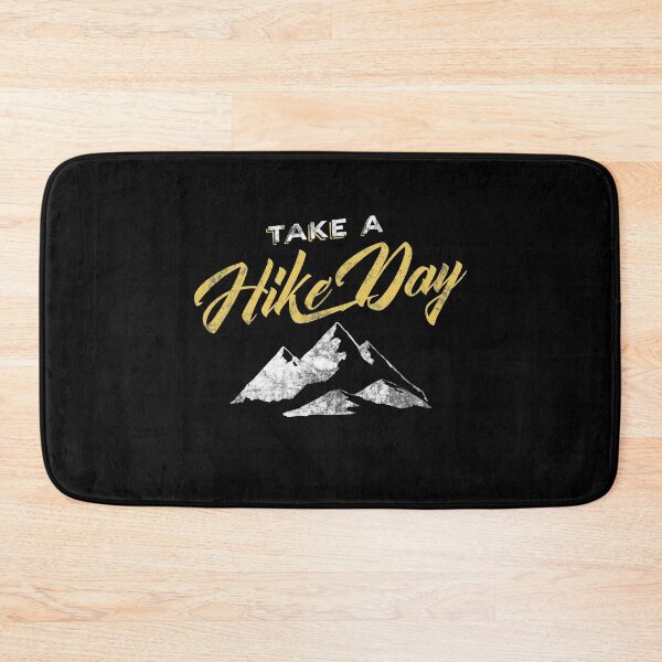 Artikelvorschau, Take a hike day entworfen und verkauft von hummyteez.
