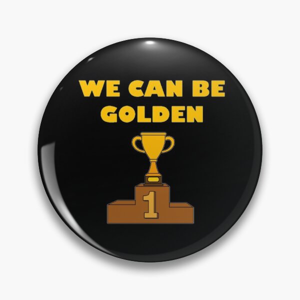 Item preview, We can be golden designed and sold by ESCPOKEMONFAN.
