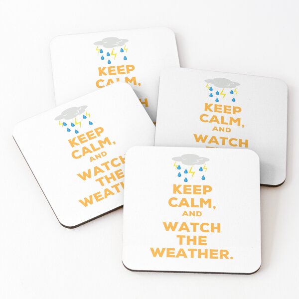 Item preview, Keep calm, and watch the weather. designed and sold by MihaiER.