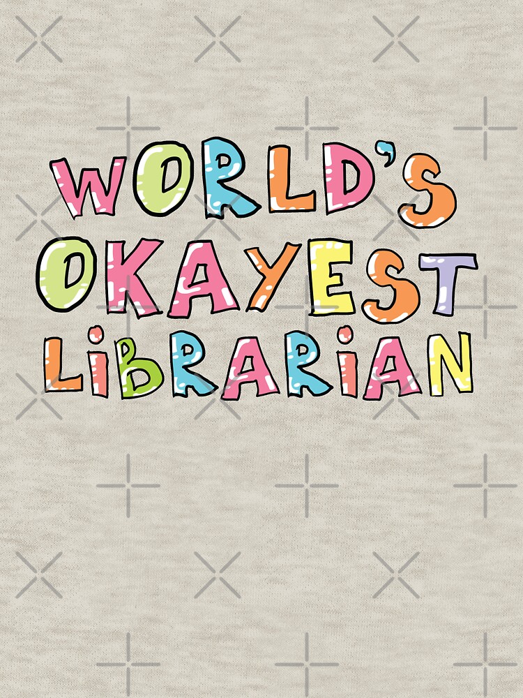 World's Okayest Librarian T-Shirt