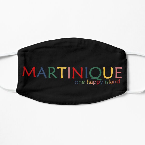 Martinique One Happy Island Masque sans plis