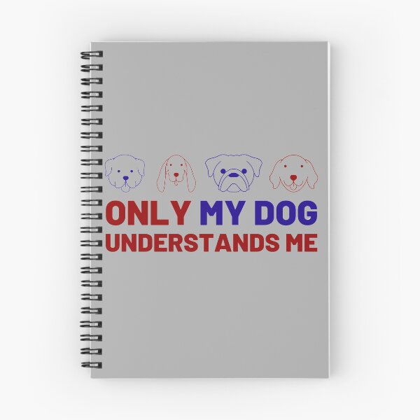Item preview, Only My Dog Understands Me designed and sold by BahiaStyle.
