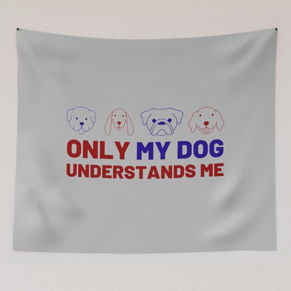 Item preview, Only My Dog Understands Me designed and sold by BahiaStyle.