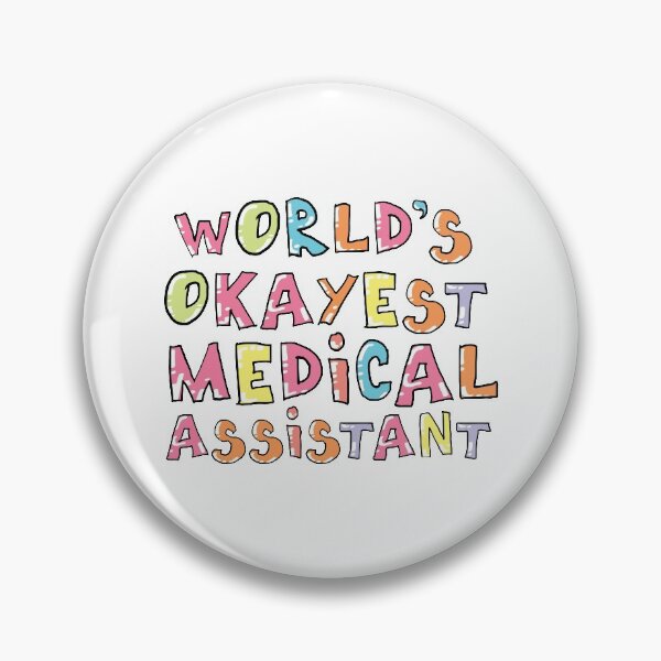 Item preview, World's Okayest Medical Assistant Gift Idea designed and sold by betternotes.