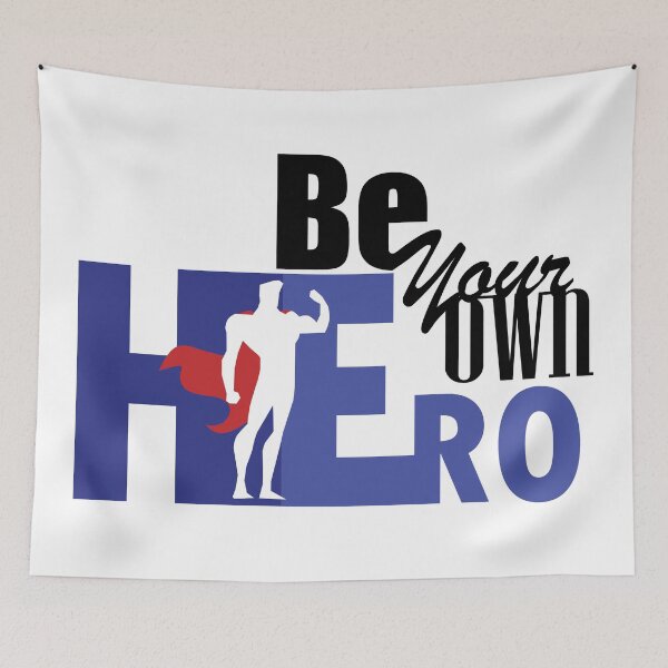 Item preview, Being your own hero means showing yourself real love designed and sold by BeetBrush.