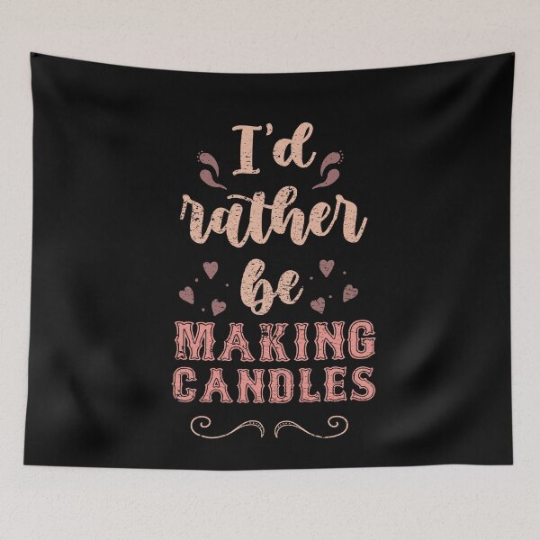 Item preview, I’d Rather Be Making Candles Gift For Candle Makers designed and sold by JokeGysen.