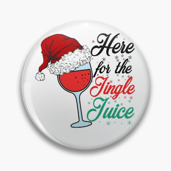 Item preview, Here for The Jingle Juice Funny Christmas Wine  Drinkers Saying designed and sold by chris-ellis-art.