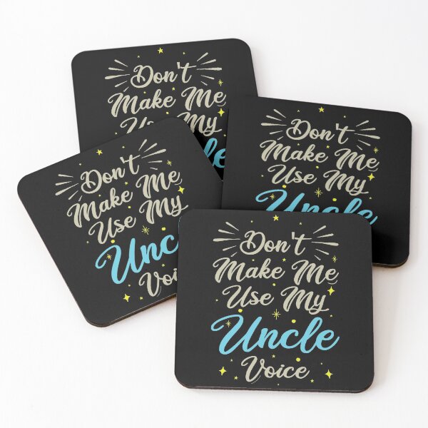Item preview, Don't Make Me Use My Uncle Voice, Cute Funny Gift Ideas For Uncle designed and sold by awesomedraw.