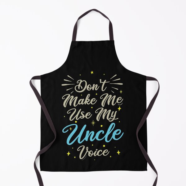 Item preview, Don't Make Me Use My Uncle Voice, Cute Funny Gift Ideas For Uncle designed and sold by awesomedraw.