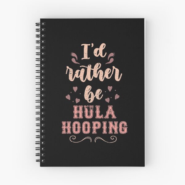 Item preview, I’d Rather Be Hula Hooping Gift For Hula Hoopers designed and sold by JokeGysen.