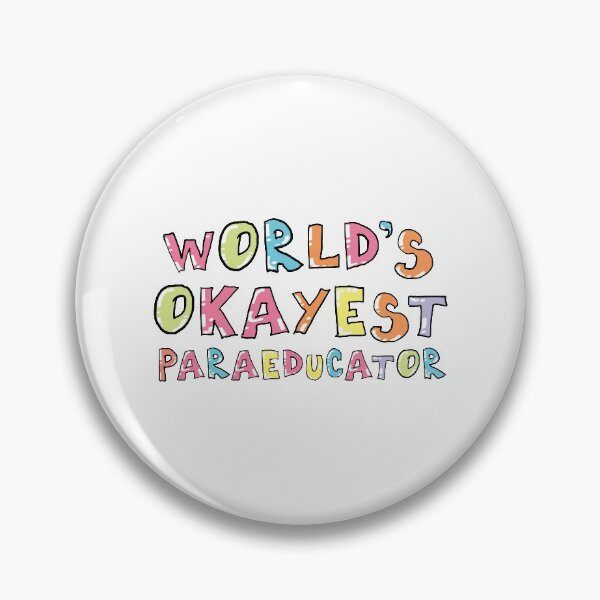 Item preview, World's Okayest Paraeducator Gift Idea designed and sold by betternotes.