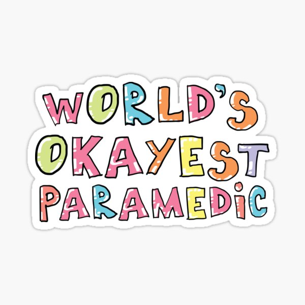 Item preview, World's Okayest Paramedic Gift Idea designed and sold by betternotes.