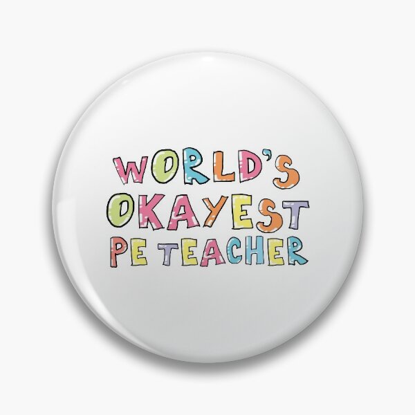 Item preview, World's Okayest PE Teacher Gift Idea designed and sold by betternotes.
