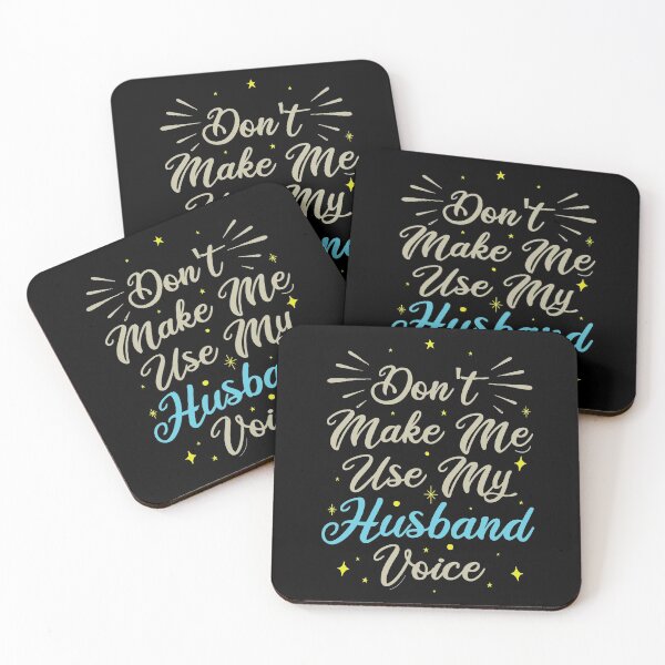 Item preview, Don't Make Me Use My Husband Voice, Cute Funny Gift Idea designed and sold by awesomedraw.