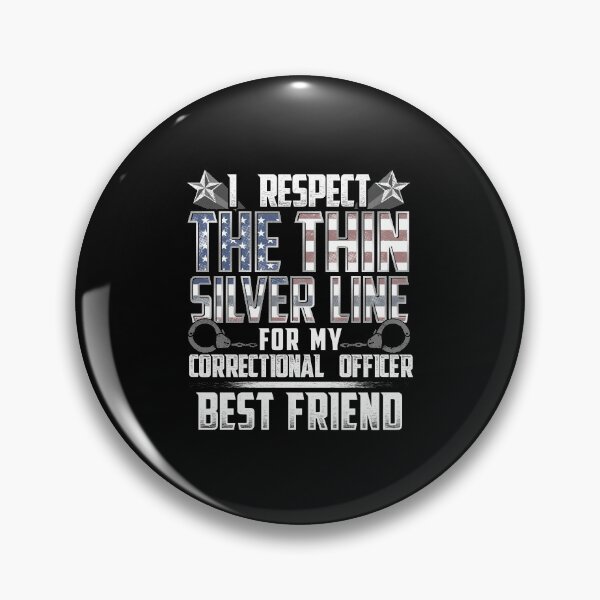 Item preview, Best Friend Thin Silver Line Correctional Officer designed and sold by wheedesign.