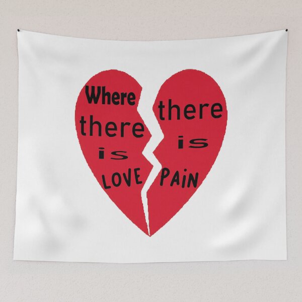 Item preview, Where there is love there is pain designed and sold by kalam-store.