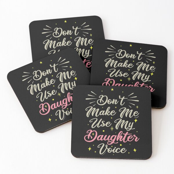 Item preview, Don't Make Me Use My Daughter Voice, Cute Funny Gift For Daughter designed and sold by awesomedraw.