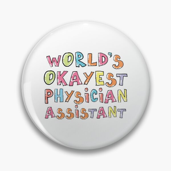 Item preview, World's Okayest Physician Assistant Gift Idea designed and sold by betternotes.