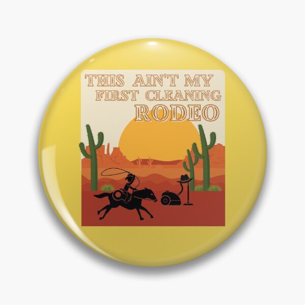 Item preview, My First Cleaning Rodeo Housekeeping Humor designed and sold by SavvyCleaner.
