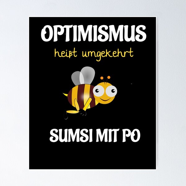 Artikel-Vorschau von Optimismus Sumsi mit Po Imker - witziges & Lustige, designt und verkauft von Yotti-Design.