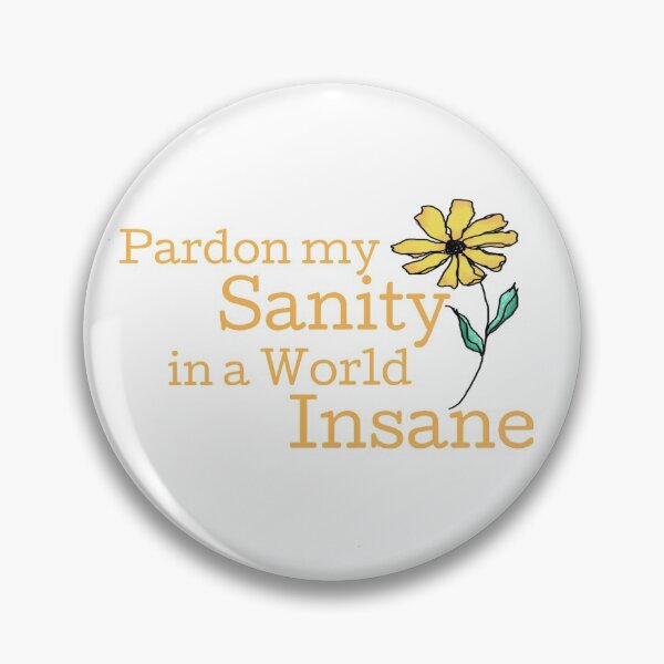 Item preview, Pardon My Sanity - Emily Dickinson designed and sold by bibliophan.
