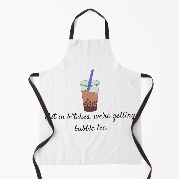 Item preview, Get in b*tches, we're getting bubble tea designed and sold by Aooms123.