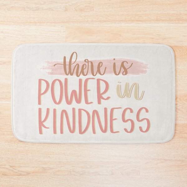 Item preview, There is Power in Kindness designed and sold by MadeByMeera.