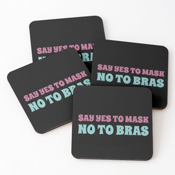 Item preview, Say yes to mask no to bras designed and sold by ds-4.