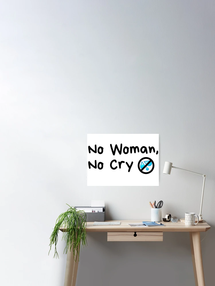 No Woman No Cry  Sticker for Sale by TheAsianOne