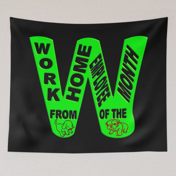 Item preview,  WORK FROM HOME EMPLOYEE OF THE MONTH - FOR PUPPY LOVERS designed and sold by Ralek.