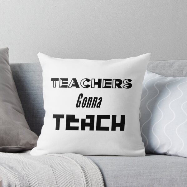 Item preview, TEACHERS GONNA TEACH  designed and sold by MNSDesignHub.