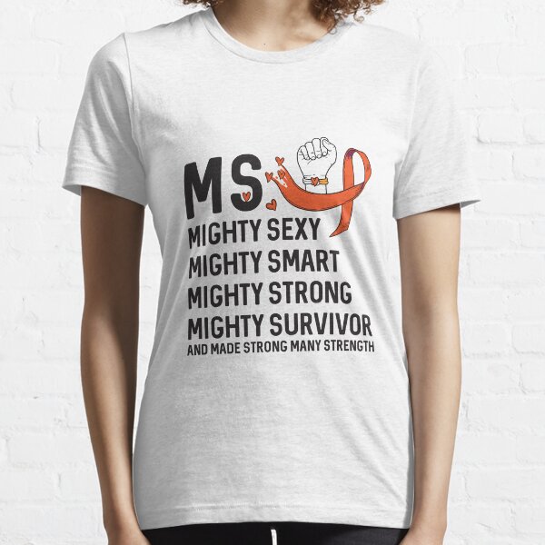 Survivor, Smart and Strong - Multiple Sclerosis Warriors Essential T-Shirt