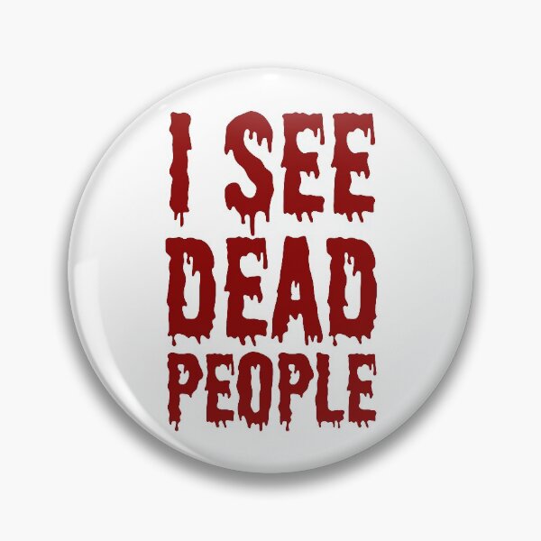 Item preview, I See Dead People designed and sold by ClaraMceneff.