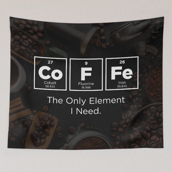 Item preview, COFFEE - The Only Element I Need. designed and sold by BrianSmith84.