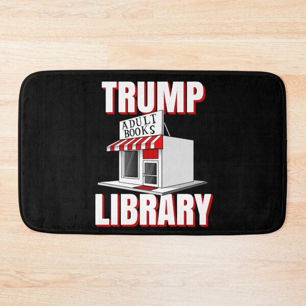 Item preview, Donald John Trump Presidential Library Funny designed and sold by CharJens.