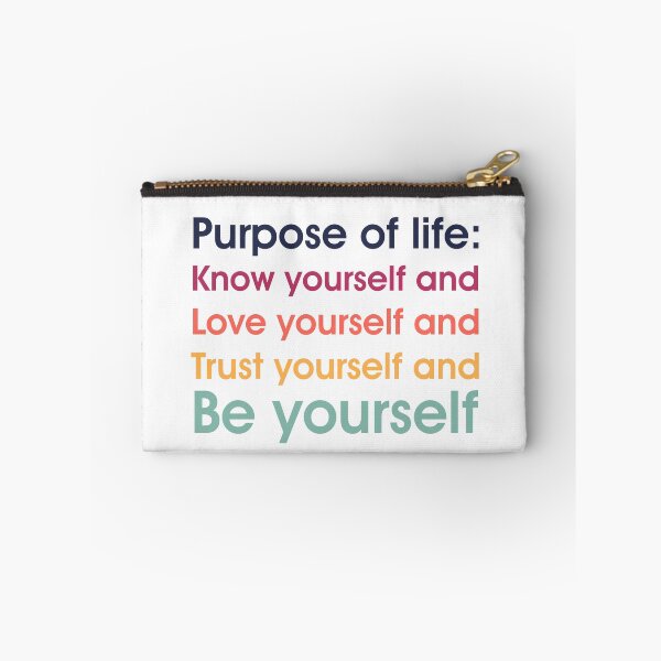 Item preview, Purpose Of Life Know Love Trust and Be Yourself designed and sold by ProjecTees.