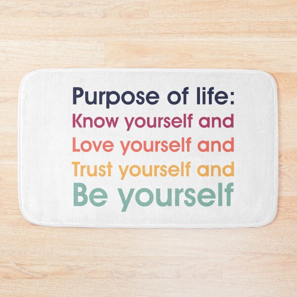 Item preview, Purpose Of Life Know Love Trust and Be Yourself designed and sold by ProjecTees.