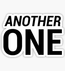 DJ KHALED ANOTHER ONE Sticker