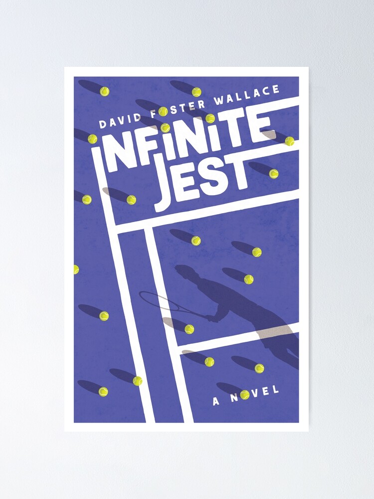 Infinite Jest alternative book design Poster for Sale by Chris Ayers
