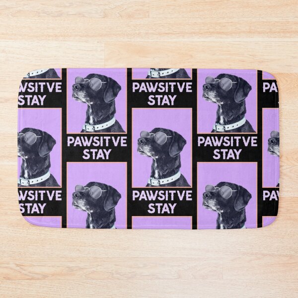 Item preview, Stay Pawsitive 1 Design designed and sold by Paula Helit.