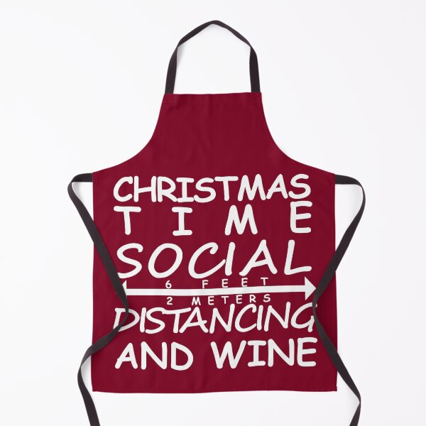 Item preview, Christmas Time Social Distancing And Wine designed and sold by DannyAndCo.
