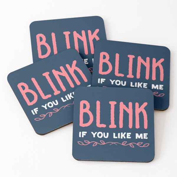 Item preview, Blink if you like me - Funny saying  designed and sold by nananinanana.