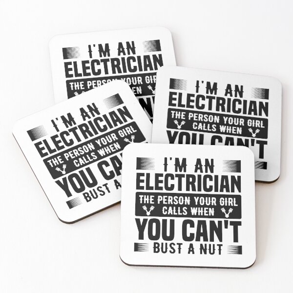 Item preview, I am an electrician the person your girl calls when you can't bust a nut designed and sold by JaMatt1983.