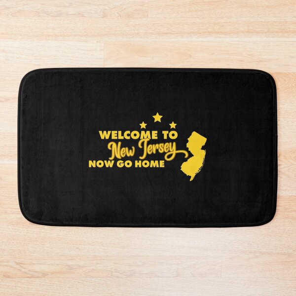 Item preview, Welcome to New Jersey now go home designed and sold by tinypurpleland.