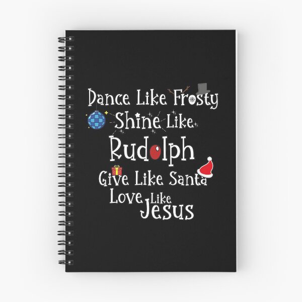 Item preview, Dance Like Frosty Shine Like Rudolph - give like Santa and love like Jesus designed and sold by tinypurpleland.