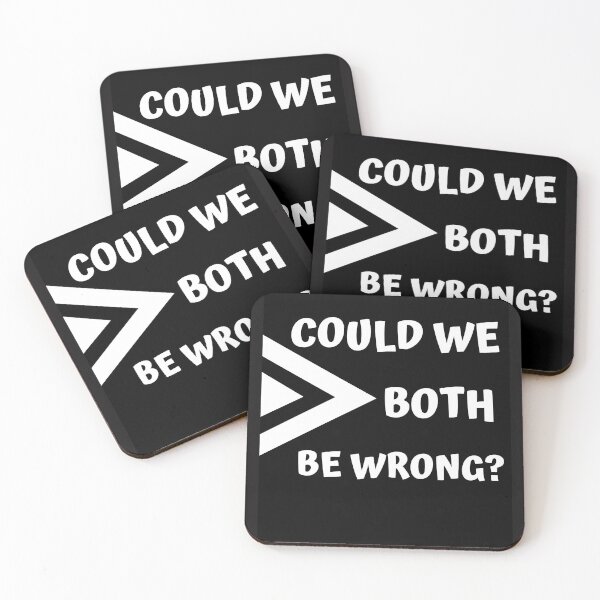 Item preview, COULD WE BOTH BE WRONG designed and sold by jreiter57.