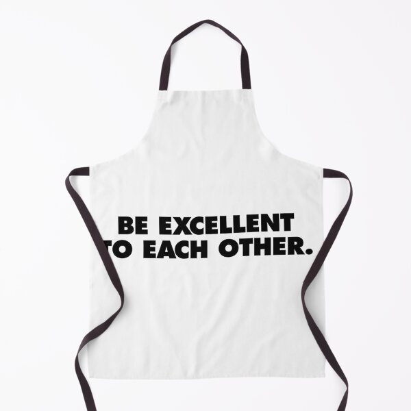 Item preview, Bill & Ted Face the Music, be excellent to each other designed and sold by scohoe.